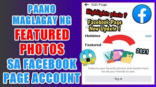 Paano Maglagay ng Featured Photos saating Facebook Page Account  Facebook Page New Update 2021 [upl. by Halak]