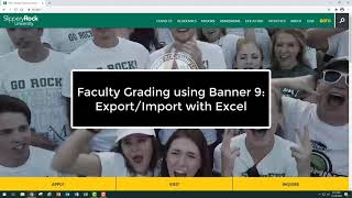 SRUs Guide to Banner 9 Faculty Grading using ExportImport Process [upl. by Ardelia]