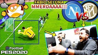 HA PARATO PURE LANlMA DELLI MEJO M0RTACCl SUAAAA STA 💩💩💩 NAPOLIINTER PES 2020 [upl. by Dee Dee]