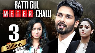 Shahid Kapoor  Batti Gul Meter Chalu 2018 Full Hindi Movie  Shraddha Kapoor  Divyendu Sharma [upl. by Aba]