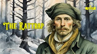 The Rattrap by Selma LagerlöfClass 12Notes Summary Theme Explanation Analysis of The Rattrap [upl. by Karine]