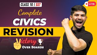 Live Marathon Complete Civics  Complete Revision Class 10 SST  Digraj Sir [upl. by Kall]