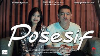 POSESIF  Short Movie  Film Pendek Baper [upl. by Nomrej72]