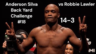 18 Robbie Lawler  Anderson Silva Back Yard Challenge [upl. by Goldy745]