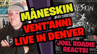 Måneskin  VENTANNI Live in Denver  Roadie Reacts [upl. by Nevur]