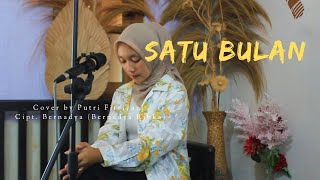 PUTRI FITRIYANI  COVER SATU BULAN Bernadya [upl. by Ole]