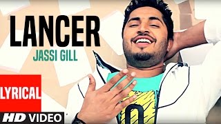 quotJassi Gillquot Lancer Full Lyrical Video Song  Bachmate 2  New Punjabi Video Song [upl. by Walrath]