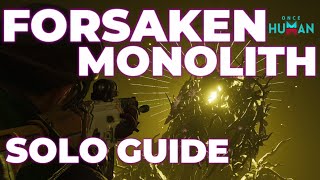 HOW TO CLEAR FORSAKEN GIANT EASILY SOLO GUIDE  ONCE HUMAN [upl. by Casandra674]