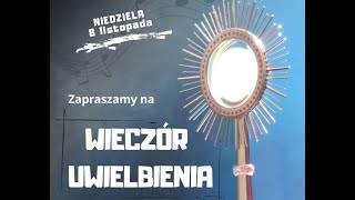 Wieczór uwielbienia [upl. by Alleira]