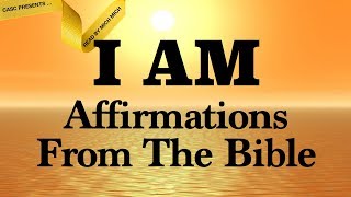 I AM Affirmations From The Bible AUDIO BIBLE SCRIPTURES Faith Declarations  Amazing Grace [upl. by Andromede799]