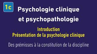 Psychologie clinique et psychopathologie  1c [upl. by Vilhelmina]