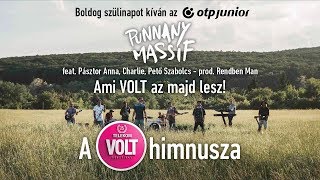 Punnany Massif feat Pásztor Anna Charlie Pető Szabolcsprod Rendben Man Ami VOLT az majd lesz [upl. by Shaikh441]