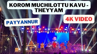 Korom Muchilottu Kavu Theyyam Payyannur Live Performance by Stephen and Team Full Video [upl. by Thisbe]