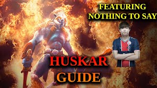 How To Play Huskar  732c Basic Huskar Guide [upl. by Nylyrehc65]