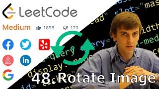 LeetCode 48 Rotate Image Solution Explained [upl. by Lenard]