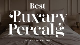 Top 5 Best Luxury Percale Sheets On Amazon Reviews in 2024 [upl. by Neyut]