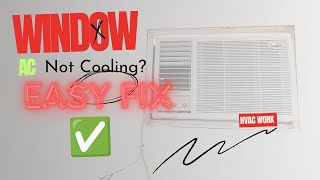 Window Air Conditioner Not Cooling And The Most Common Fix [upl. by Bigg]