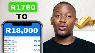 How I flipped R1800 to R18000 Trading Gold Withdrawal  Breakdown [upl. by Kudva]