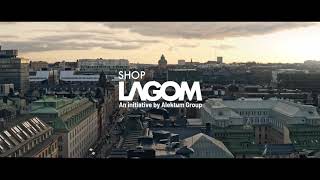 Shop Lagom  An initiative by Alektum Group [upl. by Yeknarf576]