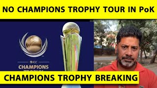 🔴 BIG BREAKING ICC cancels Champions Trophy Tour to POK Cities Asks PCB for fresh list breaking [upl. by Aissac]