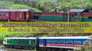 Badulla to Colombo Fort Express Train amp Badulla to Kandy Special Train [upl. by Telrahc332]