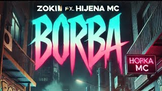 ZloX Feat Hijena MCBorba Official Visual Video borba Rap hijena zoki [upl. by Names]