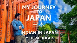 My Journey To Japan 日本  Indian In Japan  MEXT Scholar [upl. by Dyson]