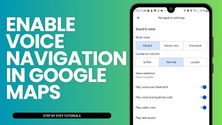 How To Enable Voice Navigation In Google Maps [upl. by Yennaiv]