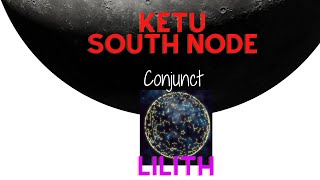 Lilith Conjunct Ketu South Node in Synastry explained Ketu SouthNode Lilith Astrology Synastry [upl. by Nairehs]