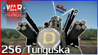 War Thunder 2S6 Tunguska พวกบินบนฟ้ามันก็จะเสียวๆหน่อย [upl. by Sucitivel616]