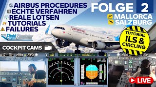 🛬 FENIX A320 SIMULATOR 👨‍✈️  🗺 GANZER FLUG PALMA  SALZBURG 💡 ILS amp CIRCLING TUTORIAL 🎧 VATSIM [upl. by Stavros722]