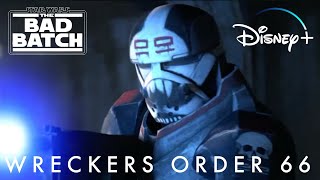 Star Wars The Bad Batch Wrecker Executes Order 66  Disney [upl. by Finnie]