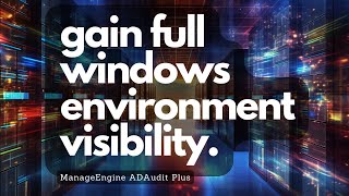 Gain Full Visibility into Your Windows Server Environment with ManageEngine ADAudit Plus [upl. by Atteloiv740]