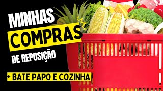 MINHAS COMPRAS DE REPOSIÇÃO  Reserva de oportunidade  cozinhe comigo [upl. by Acinomal408]