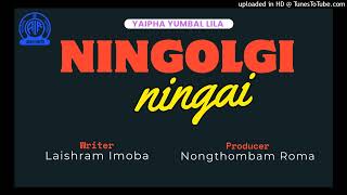 Ningolgi Ningai  Radio Lila  Yaipha Yumbalgi Lila Macha [upl. by Ibbie]