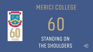 Merici College 60th  Through the years [upl. by Schreibe]