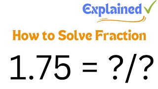 175 as a Fraction simplified form [upl. by Brote]