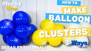 Pt 1 How to Make a Balloon Cluster  Step By Step Tutorial  3 BEST Sizes Highly Requested [upl. by Ahsaya]