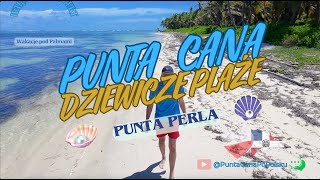 PUNTA CANA  PUNTA PERLA wakacje puntacana plaża podróże [upl. by Bonita553]