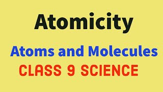 ATOMICITY  How to calculate Atomicity  class 9 science [upl. by Conny]