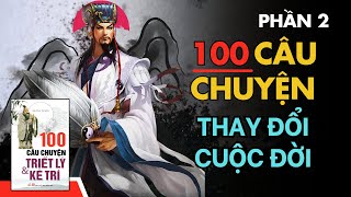 Sống Khôn Ngoan Nghe 100 Câu Chuyện Triết Lý Và Kẻ Trí  Thay Đổi Cuộc Đời Sách Nói [upl. by Cordy]