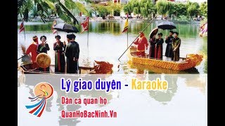 Lý giao duyên  Karaoke Beat chuẩn  Quan Họ Bắc Ninh [upl. by Annahtur]