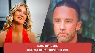 MAFS Austrailia  Jack vs lauren  muzzle your woman amp Tori is delulu mafs [upl. by Joly]