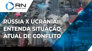 Entenda situação atual do conflito entre Rússia e Ucrânia [upl. by Afihtan]