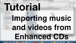 iTunes Tutorial  Importing music and videos from Enhanced CDs OSX [upl. by Murvyn282]