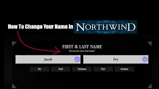 How to change name in Northwind very easy II Roblox 3 [upl. by Nadruoj]