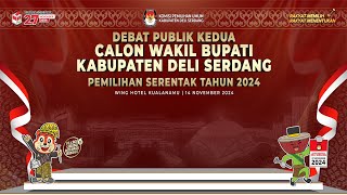 DEBAT PUBLIK KEDUA PASANGAN CALON BUPATI DELI SERDANG TAHUN 2024 [upl. by Winola]