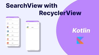 SearchView with RecyclerView in Kotlin  Android Studio Tutorial 2022 [upl. by Ayahsal719]