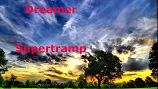 Dreamer  Supertramp  with lyrics [upl. by Aissilem]