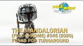 The Mandalorian Full Chrome 345 2020  Star Wars Funko Pop Turnaround [upl. by Enirahtak]